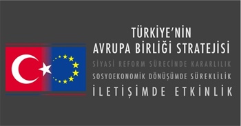 TÜRKİYE’NİN AVRUPA BİRLİĞİ STRATEJİSİ 19 Eylül 2014 Basın Haberleri