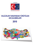 Valiliklerin AB Sürecinde Etkinliğinin Artırılması Projesi