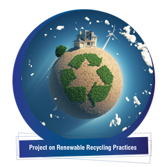 Project on Renewable Recycling Practices